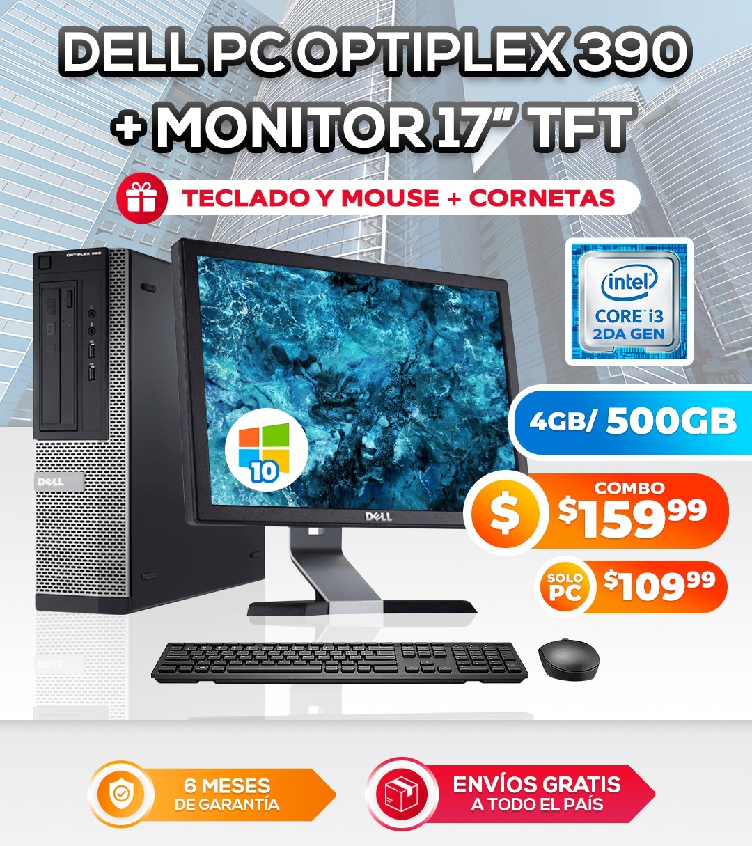 COMBO DELL – PC OPTIPLEX 390  – $160 / SOLO PC $110